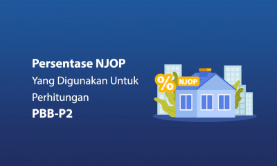 Aturan Baru NJOP, Simak di Sini