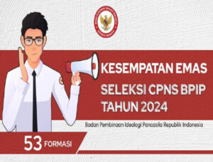 BPIP Buka Lowongan 53 Formasi di Pendaftaran CPNS 2024, Cek Infonya