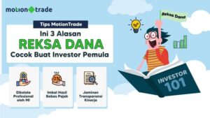 Tips MotionTrade: Ini 3 Alasan Reksa Dana Cocok Buat Investor Pemula